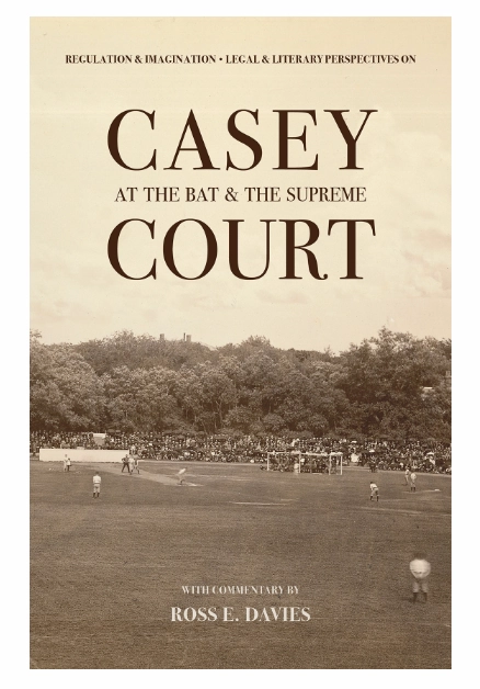Casey At The Bat & The Supreme Court